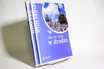 Aby nie ustać w drodze 2 Religia Podręcznik G02