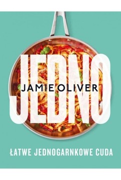 JEDNO ŁATWE JEDNOGARKOWE CUDA Jamie Oliver