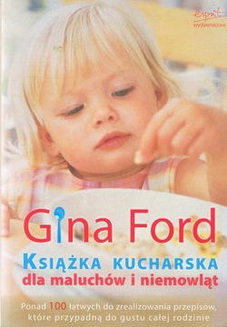 Książka kucharska dla maluchów i niemowląt Gina Ford