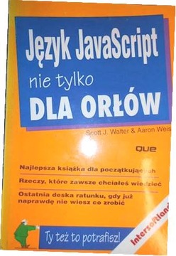 Jezyk JavaScript nie tylko dla orlow - Aaron Weiss