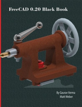 FreeCAD 0.20 Black Book GAURAV VERMA