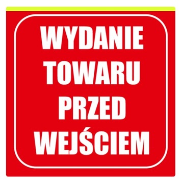Tabliczka Informacja Ochronna 20cm Wydanie Towaru