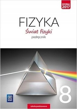 FIZYKA SP 8 ŚWIAT FIZYKI PODR. WSIP #U