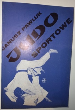 JUDO SPORTOWE Janusz Pawluk