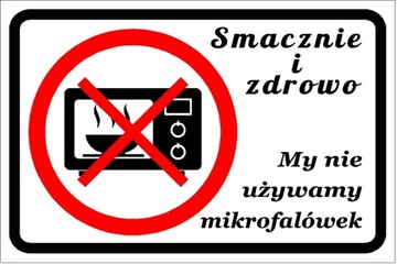 Nie Używamy Kuchenek Mikrofalowych Naklejka Informacyjna