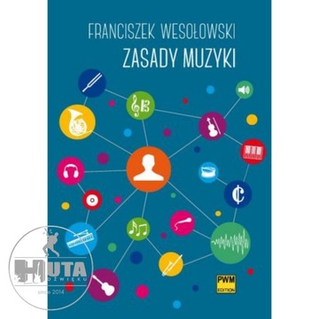 Zasady muzyki - WESOŁOWSKI |NAJNOWSZE WYDANIE 2021