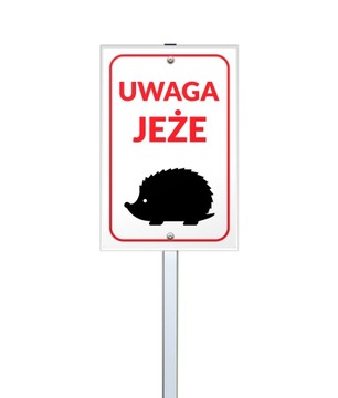 Tabliczka na stelażu aluminiowym UWAGA JEŻE
