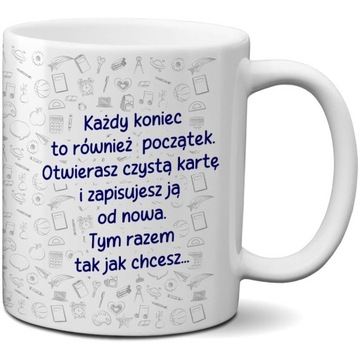 PAMIĄTKOWY KUBEK Z NADRUKIEM DLA MATURZYSTY - ABSOLWENTA - KONIEC SZKOŁY