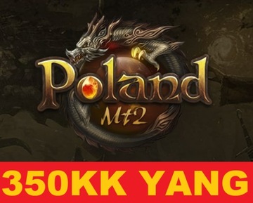 PolandMt2 350KK 350.000.000 YANG YANGÓW PolandMt2.pl SERWER PRYWATNY