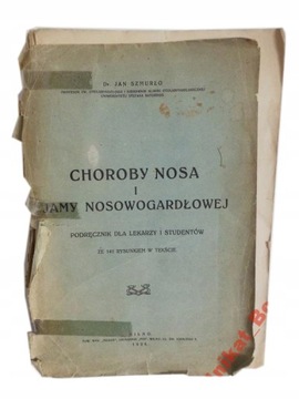 CHOROBY NOSA I JAMY NOSOWOGARDŁOWEJ - SZMURŁO*