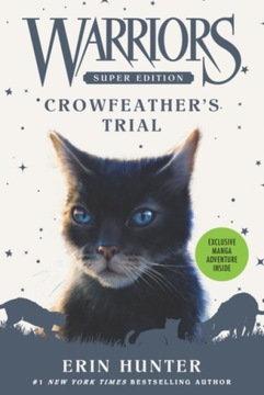 Warriors Super Edition: Crowfeathers Trial ERIN HUNTER