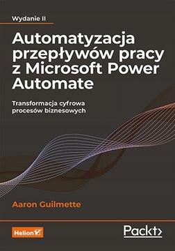 AUTOMATYZACJA PRZEPŁYWÓW PRACY Z MICROSOFT POWER A