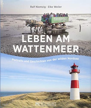 Leben am Wattenmeer ELKE WEILER