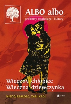 ALBO ALBO PROBLEMY PSYCHOLOGII I KULTURY WIECZNY C