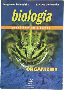 BIOLOGIA SPRAWDZIANY UMIEJĘTNOŚCI DLA KLAS 7-8 ORGANIZMY