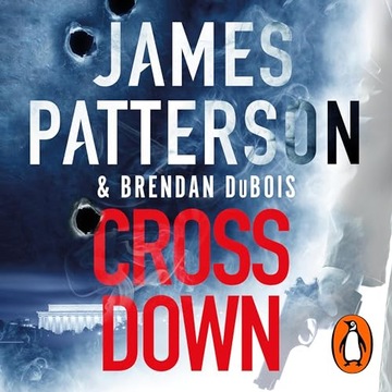 Cross Down - James Patterson