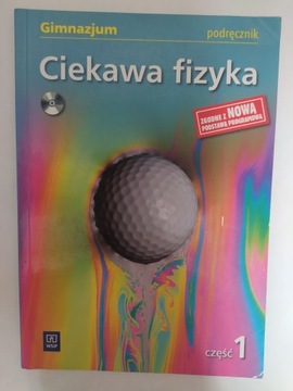 Ciekawa fizyka 1 Podręcznik + CD