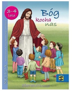 Bóg kocha nas 3-4 lata podręcznik Św. Stanisław