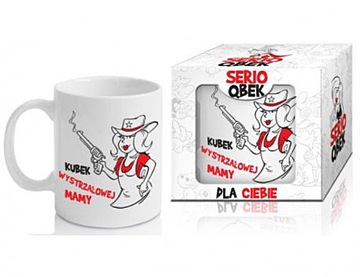 Kubek WYSTRZAŁOWEJ MAMY prezent na DZIEŃ MAMY MAMA