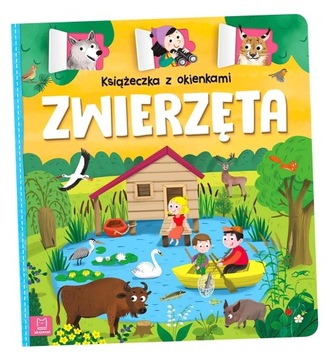 KSIĄŻECZKA Z OKIENKAMI. ZWIERZĘTA AGNIESZKA BATO..