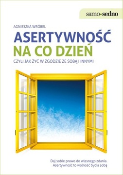 ASERTYWNOŚĆ NA CO DZIEŃ AGNIESZKA WRÓBEL