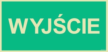 Wyjście - 300X150 PS PŁYTA 1MM FOTO EWAKUACYJNE - tablica świecąca w nocy