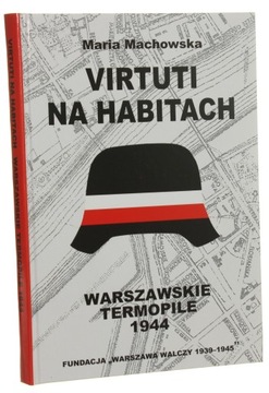 Virtuti na habitach Maria Machowska [Warszawskie
