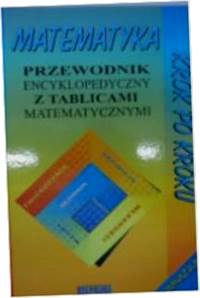Matematyka krok po koku. Przewodnik encyklopedyczn