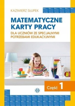 MATEMATYCZNE KARTY PRACY DLA UCZNIÓW ZE SPECJALNYM