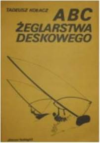 ABC żeglarstwa Deskowego - T Kołacz