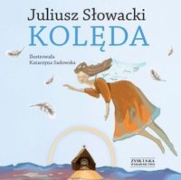 Juliusz Słowacki - Kolęda