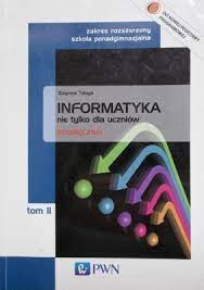 Informatyka nie tylko dla uczniów Podr.t.2 rozsz.