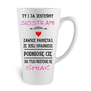 KUBEK LATTE PREZENT DLA SIOSTRY