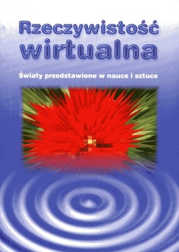 Rzeczywistość wirtualna Światy przedstawione w nau