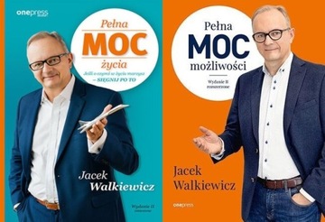 PEŁNA MOC MOŻLIWOŚCI + PEŁNA MOC ŻYCIA Jacek Walkiewicz PAKIET