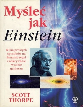 Myśleć jak Einstein Scott Thorpe
