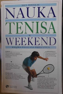 Nauka Tenisa w Weekend - Paul Douglas