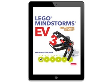 Lego Mindstorms EV3. Niesamowite projekty