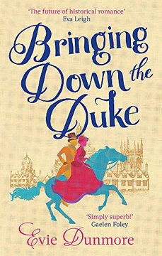BRINGING DOWN THE DUKE (A LEAGUE OF EXTRAORDINARY WOMEN) - Evie Dunmore KSI