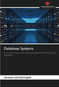 Schirigatti, Jackson Luis Database Systems: A structural approach, SQL lang