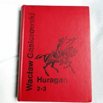 Huragan 2-3 - Wacław Gąsiorowski