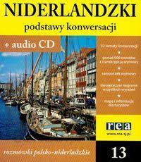 Podstawy konwersacji Niderlandzki + mp3 Praca zbiorowa .