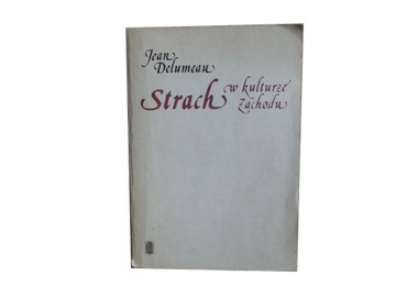 STRACH W KULTURZE ZACHODU - JEAN DELUMEAU