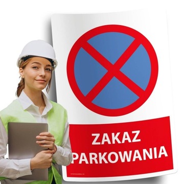 Naklejki BHP znak ostrzegawczy ZAKAZ PARKOWANIA