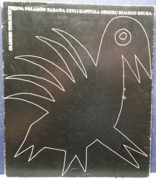 Piękna Polaków zabawa (Kap. Orderu Białego Kruka)