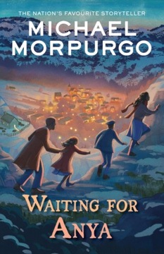 Waiting for Anya Michael Morpurgo