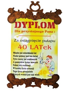 DYPLOM DLA 40-LATKA SK życzenia na 40 urodziny