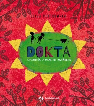 DOKTA. OPOWIEŚĆ O WANDZIE BŁEŃSKIEJ - ELIZA PIOTROWSKA [AUDIOBOOK]