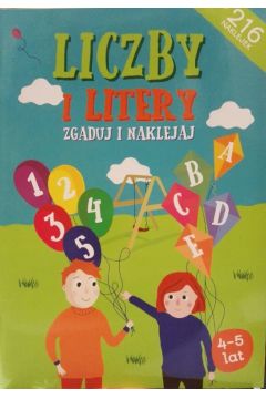 Liczby i literki. Zgaduj i naklejaj Praca zbiorowa