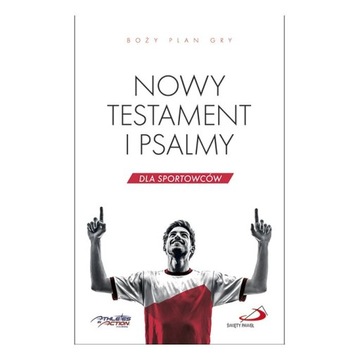 Nowy Testament i Psalmy. Boży plan gry.